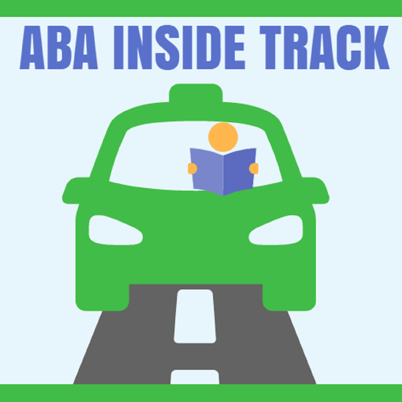 Image: A green car with a person reading a book inside. Above, blue letters spell out 'Inside ABA Podcast.'