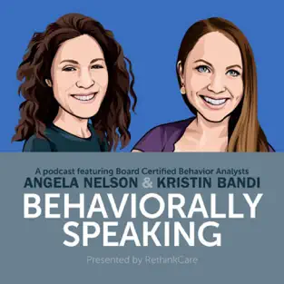 picture of 2 bcbas angela nelson and kristin bandi with white letters of behaviorally speaking